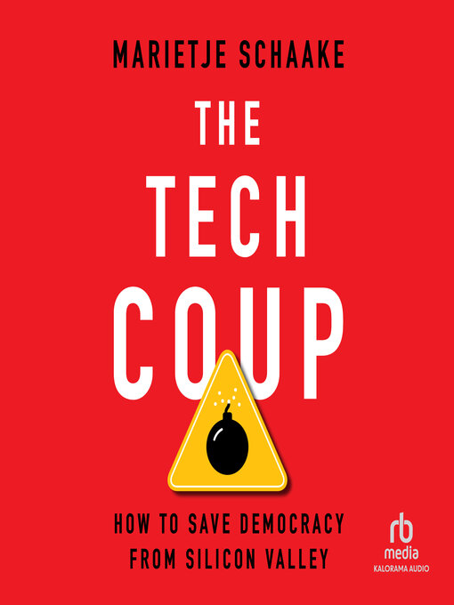 Title details for The Tech Coup by Marietje Schaake - Wait list